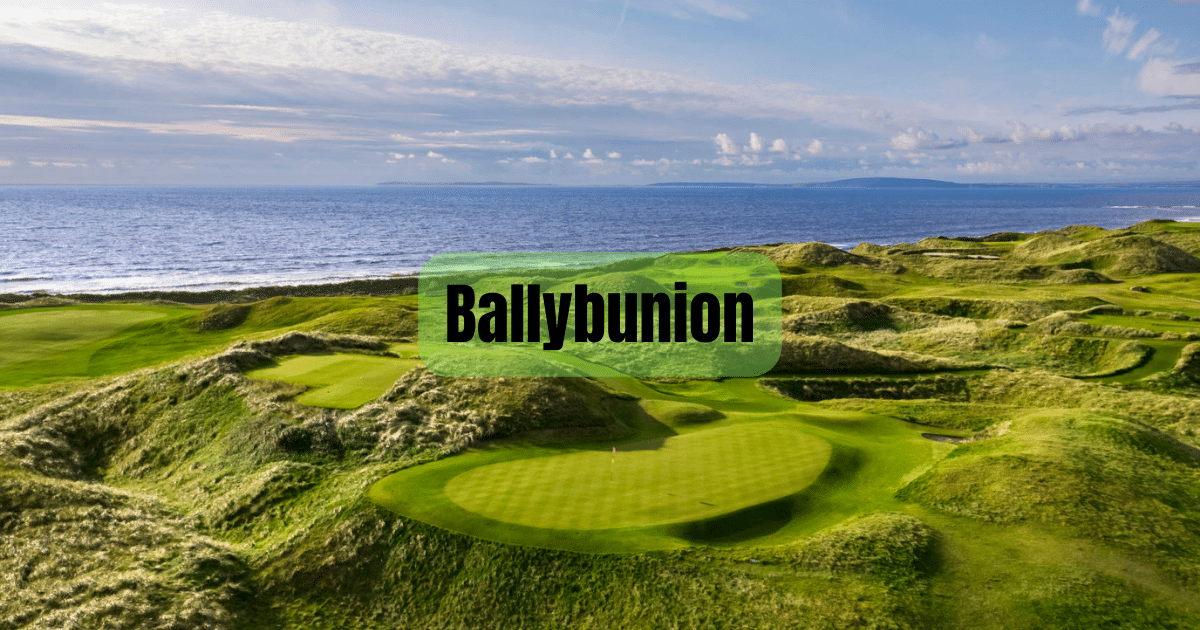 Ballybunion Golf Club