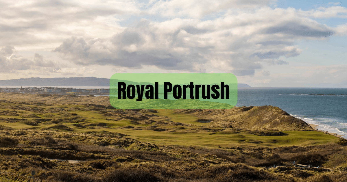 Royal Portrush Golf Club